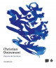 Christian Dotremont - Peintre de l'écriture
