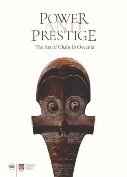 Power and Prestige - The Art of Clubs in Oceania