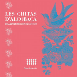 Les chitas d'Alcobaça - Collection Pereira de Sampaio