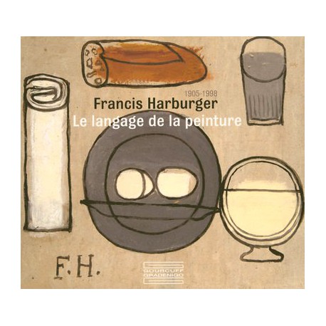 Francis Harbuger (1905-1998), le language de la peinture