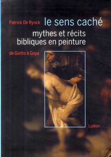 mythes-et-recits-bibliques-en-peinture-de-giotto-a-goya