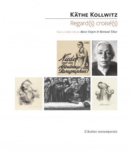 Käthe Kollwitz — Regard(s) croisé(s)