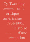 Cy Twombly et la critique américaine