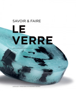 Savoir & faire - Le verre