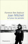 Joan Mitchell, la fureur de peindre