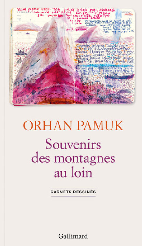 Orhan Pamuk, souvenirs des montagnes au loin - Carnets dessinés