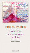 Orhan Pamuk, souvenirs des montagnes au loin - Carnets dessinés