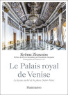 Le Palais royal de Venise. Le joyau caché de la Place Saint-Marc