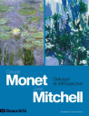 Claude Monet, Joan Mitchell - Dialogue et retrospective