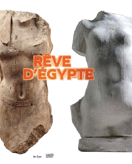 Rodin - Rêve d'Egypte