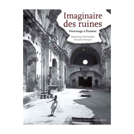 L'imaginaire des ruines