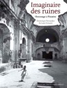 L'imaginaire des ruines