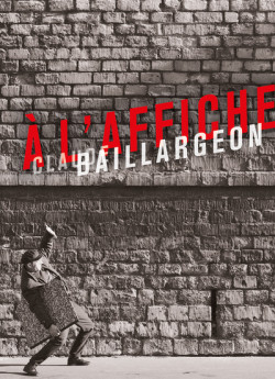 A l'affiche - Claude Baillargeon