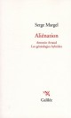 Aliénation - Antonin Artaud - Les généalogies hybrides