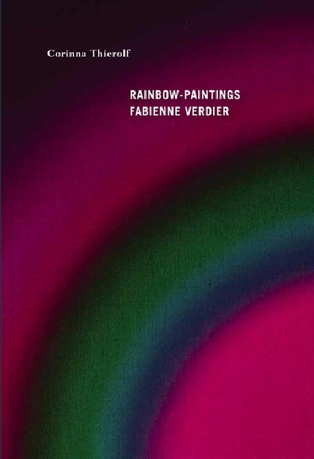 Les rainbow-paintings de Fabienne Verdier