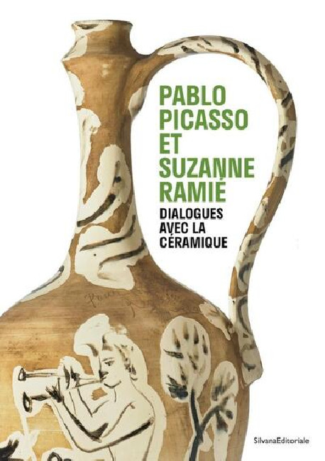 Pablo Picasso et Suzanne Ramié - Dialogue avec la céramique