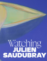 Julien Saudubray - watching