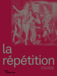 La répétition