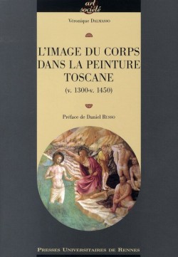 L'image du corps dans la peinture toscane