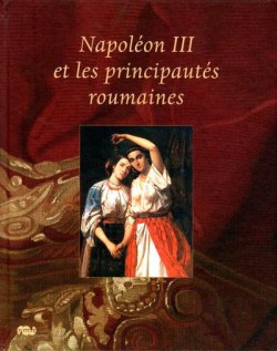 Napoléon III et les principautés roumaines