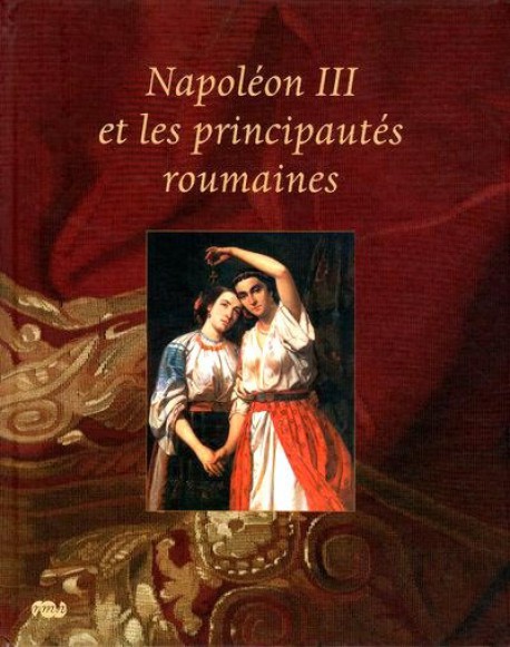Napoléon III et les principautés roumaines
