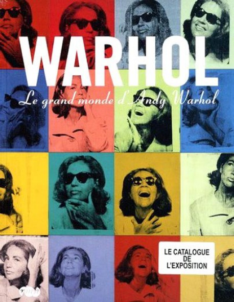 Le grand monde d'Andy Warhol