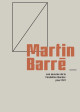 Martin Barré - Les oeuvres de la Fondation Gandur pour l'Art