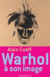 Warhol à son image