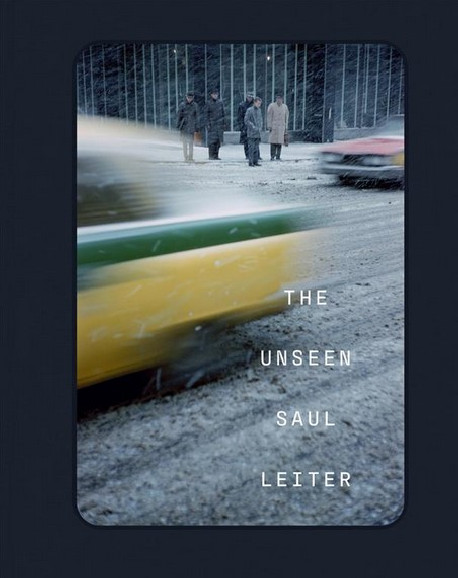 The unseen Saul Leiter (Edition française)