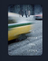 The unseen Saul Leiter (Edition française)