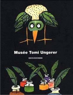 Les collections du musée Tomi Ungerer