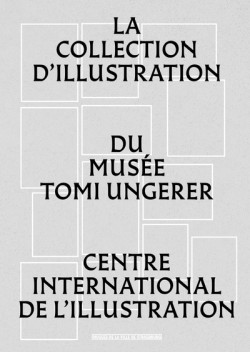 La collection d'illustration du musée tomi ungerer