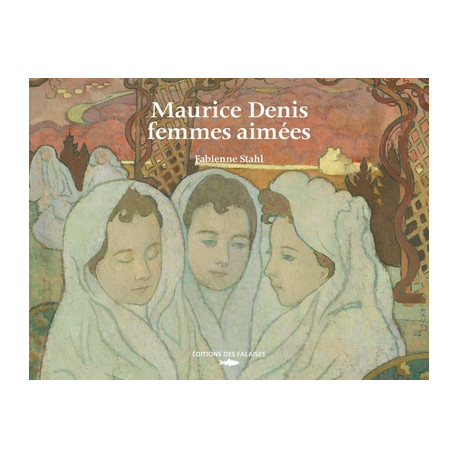 Maurice Denis, femmes aimées