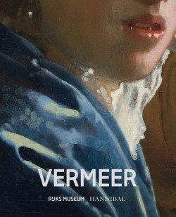 Vermeer - Catalogue de l'exposition au Rijksmuseum