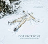 Pop fictions - Photographies de Daniel Picard