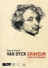 Van Dyck graveur, l'art du portrait