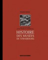 Histoire des musées de Strasbourg