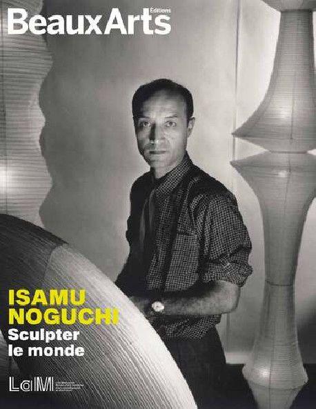 Isamu Noguchi, sculpter le monde - Beaux arts