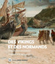 Des Vikings et des Normands - Imaginaires et représentations