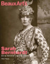 Sarah Bernhardt, et la femme créa la star - Beaux arts