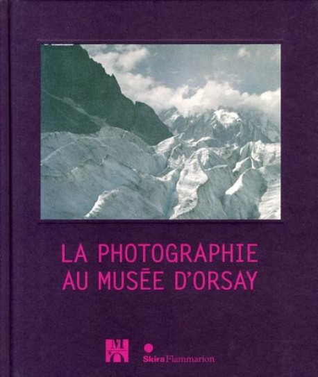 La photographie au musée d'Orsay