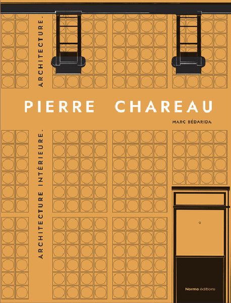 Pierre Chareau - Aménagements intérieurs, architecture T.2