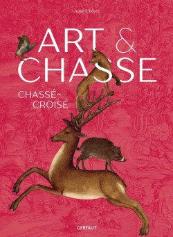 Art & chasse - Chassé-croisé
