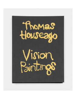 Thomas Houseago - Vision Paintings