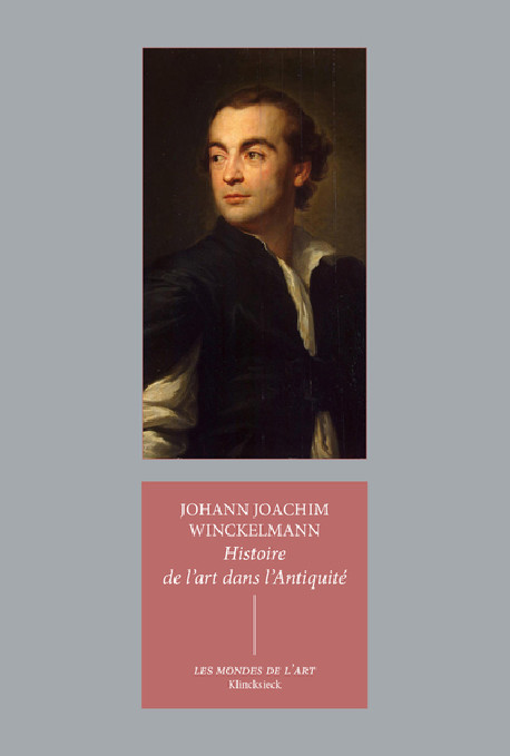 Histoire de l'art dans l'Antiquité - Johann Joachim Winckelmann