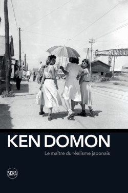 Ken Domon – Le maître du réalisme japonais