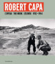 Robert Capa - L'oeuvre 1932-1954