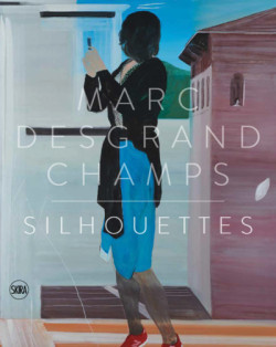 Marc Desgrandchamps - Silhouettes