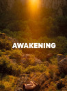 Awakening - L'éveil de la nature et du corps
