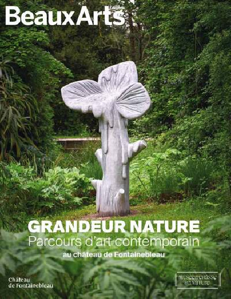 Grandeur nature - Parcours d'Art contemporain au château de Fontainebleau